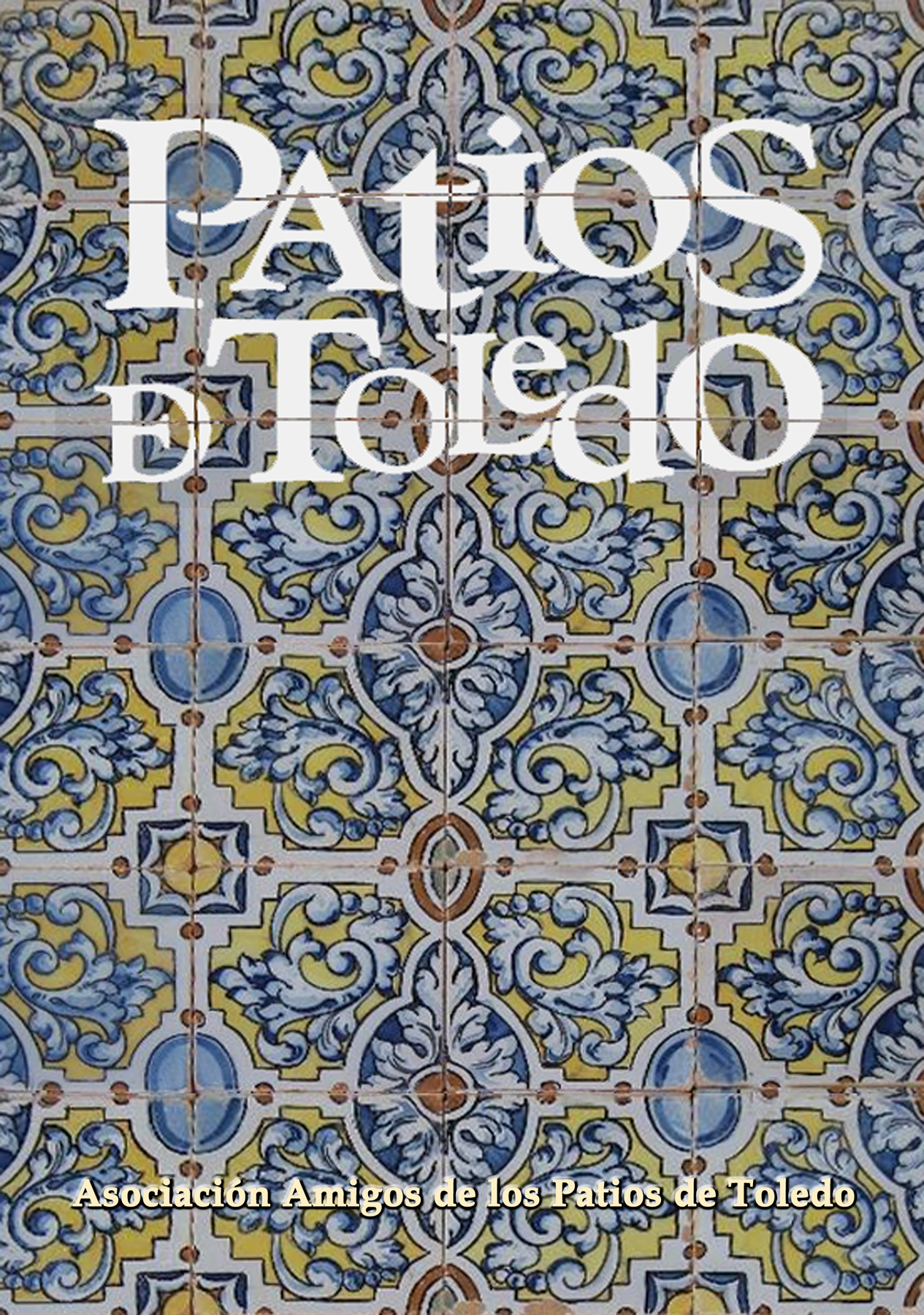 Patios de Toledo - El Documental