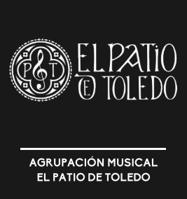 Agrupación Musical El Patio de Toledo
